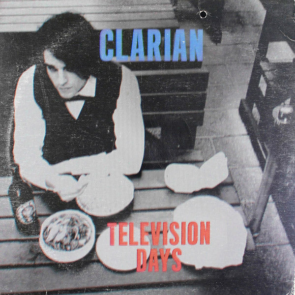 CLARIAN - Television Days [Vinyl] (ONLINE ORDER ONLY)