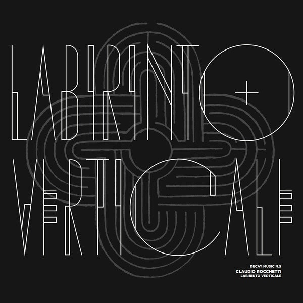 CLAUDIO ROCCHETTI - Labirinto Verticale [Vinyl] (ONLINE ORDER ONLY)