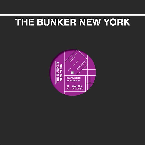 CLAY WILSON - Skandha EP [Vinyl] (ONLINE ORDER ONLY)