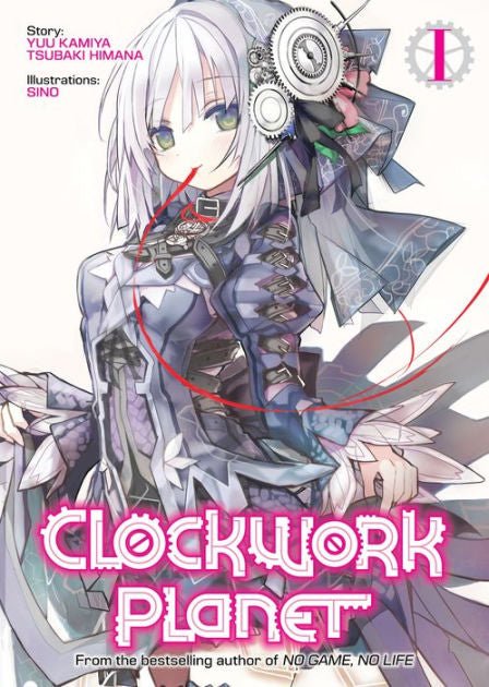 Clockwork Planet Vol 1 Light Novel (Online Order Only)