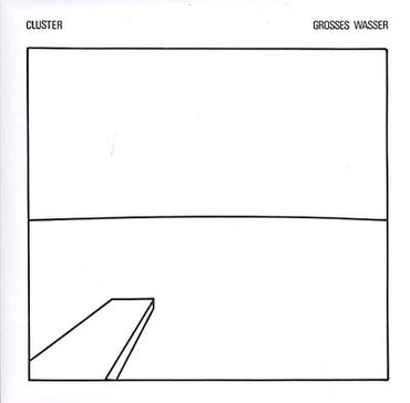 CLUSTER - Grosses Wasser [Vinyl] (ONLINE ORDER ONLY)