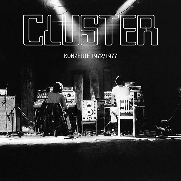 CLUSTER - Konzerte 1972/1977 [Vinyl] (ONLINE ORDER ONLY)