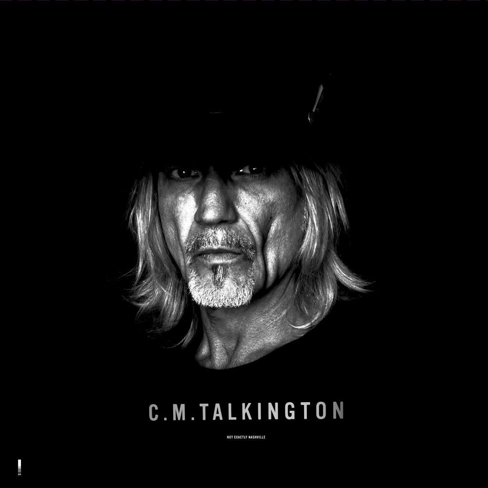 C.M. Talkington - Not Exactly Nashville [CD] (ONLINE ORDER ONLY)