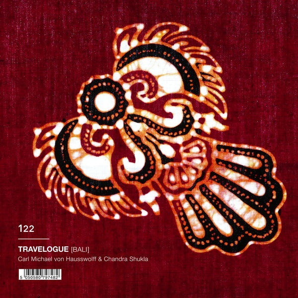 CM VON HAUSSWOLFF & CHANDRA SHUKLA - Travelogue [Bali] [CD] (ONLINE ORDER ONLY)