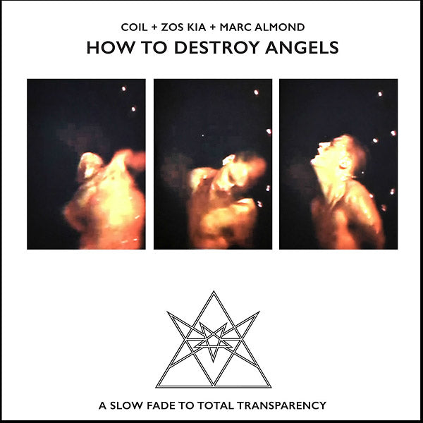 COIL + ZOS KIA + MARC ALMOND - How To Destroy Angels [CD] (ONLINE ORDER ONLY)