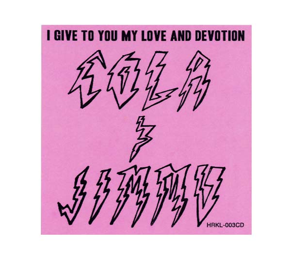 COLA & JIMMU - I Give to You My Love and Devotion [CD] (ONLINE ORDER ONLY)