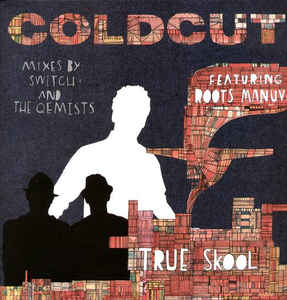 Coldcut - True Skool 12" ft. Roots Manuva (Mixes by Switch and The Qemists) [Vinyl] (ONLINE ORDER ONLY)