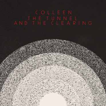 The Tunnel and the Clearing [CD]