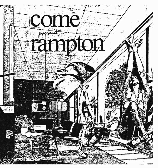 COME - Rampton [Vinyl] (ONLINE ORDER ONLY)