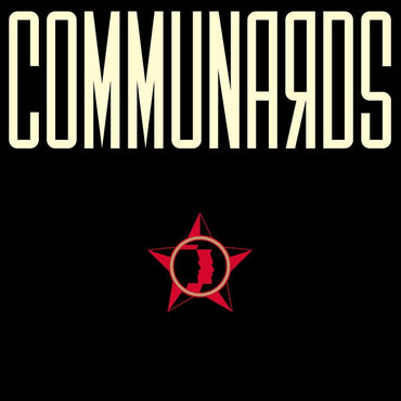Communards (35 Year Anniversary Edition) [Vinyl] (ONLINE ORDER ONLY)