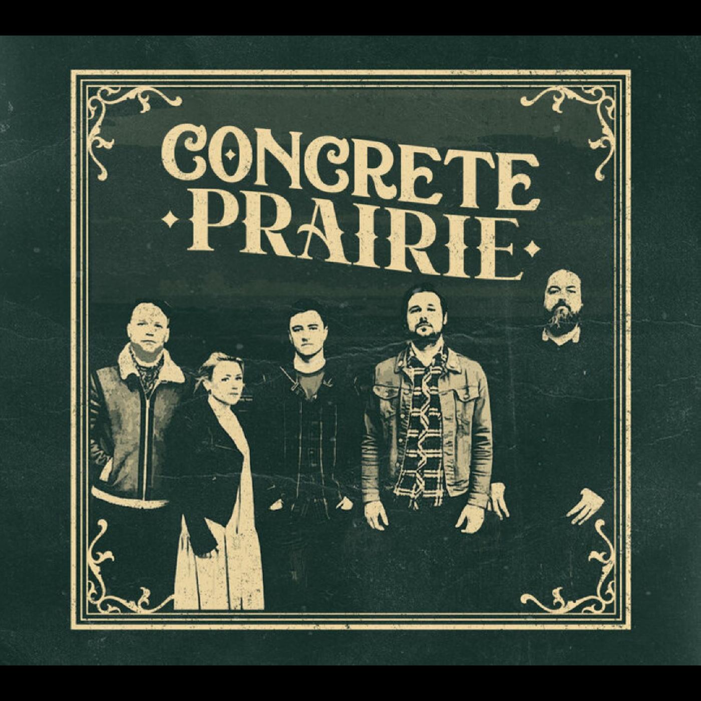 Concrete Prairie [CD] (ONLINE ORDER ONLY)