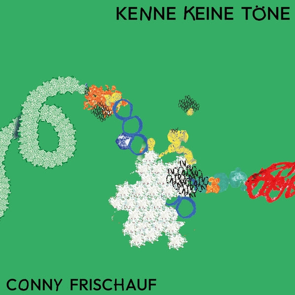 CONNY FRISCHAUF - Kenne Keine Tone [Vinyl] (ONLINE ORDER ONLY)