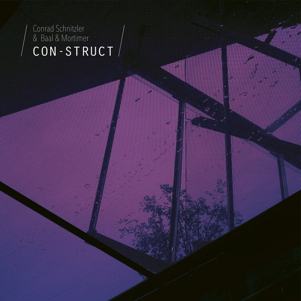 CONRAD SCHNITZLER & BAAL & MORTIMER - Con-Struct [CD] (ONLINE ORDER ONLY)