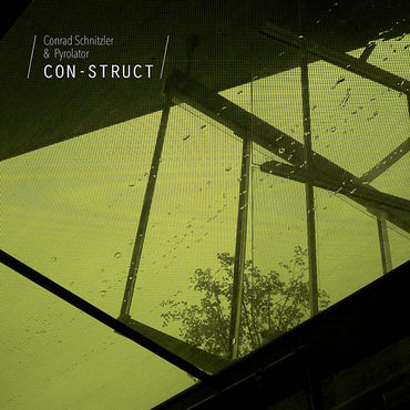CONRAD SCHNITZLER/PYROLATOR - Con-Struct [CD] (ONLINE ORDER ONLY)