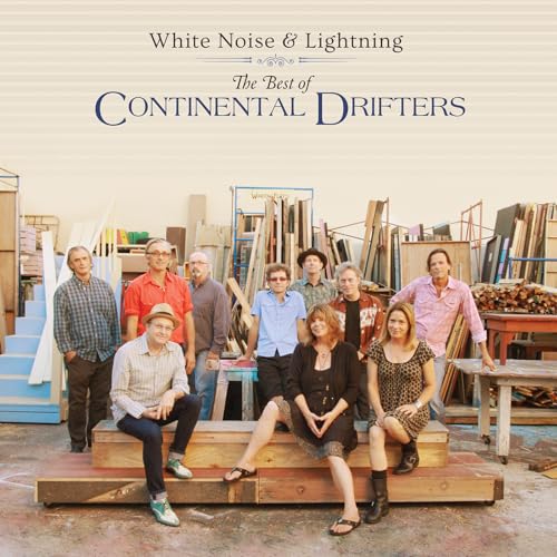White Noise & Lightning: The Best Of Continental Drifters [Vinyl] (ONLINE ORDER ONLY)