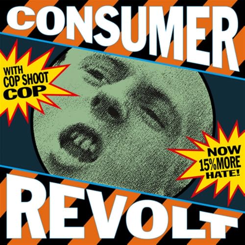 Consumer Revolt (Rsd 4.12.25) [Vinyl] (ONLINE ORDER ONLY)