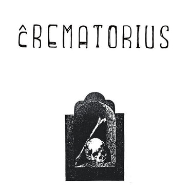 CREMATORIUS - Crematorius [Vinyl] (ONLINE ORDER ONLY)