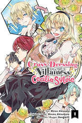 Cross-Dressing Villainess Cecilia Sylvie Vol 1 (Online Order Only)
