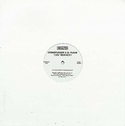CROWDPLEASER & ST-PLOMB - 2006 Remixes 1 [Vinyl] (ONLINE ORDER ONLY)