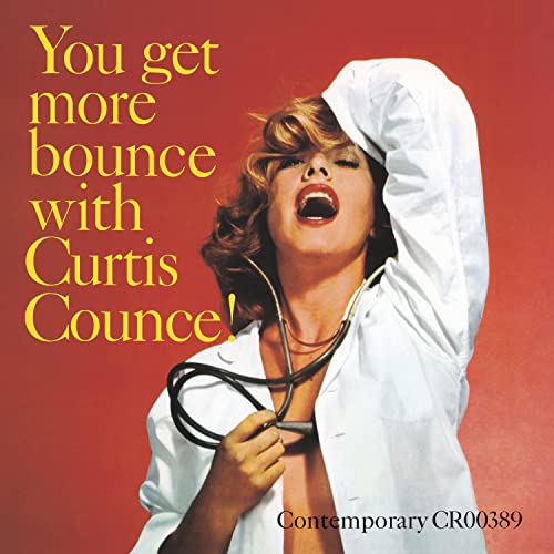 You Get More Bounce With Curtis Counce! [Contemporary Records Acoustic Sounds LP] [Vinyl] (ONLINE ORDER ONLY)