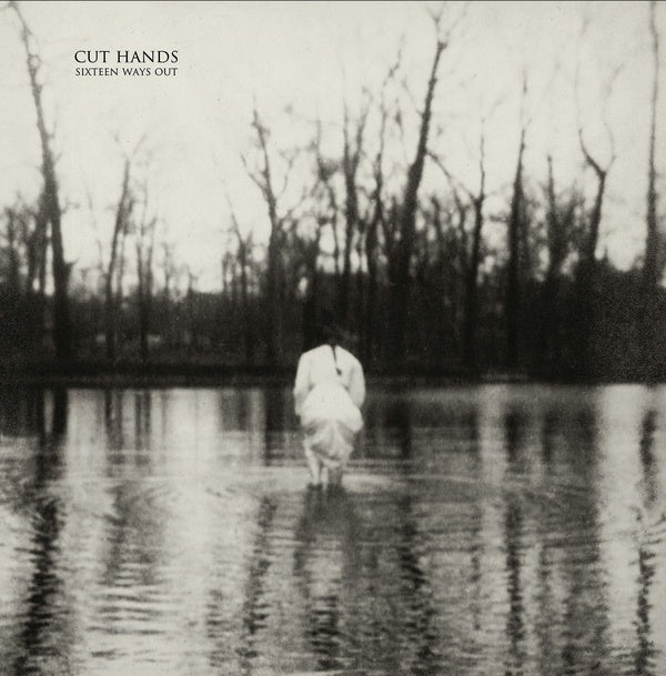 CUT HANDS - Sixteen Ways Out [CD] (ONLINE ORDER ONLY)