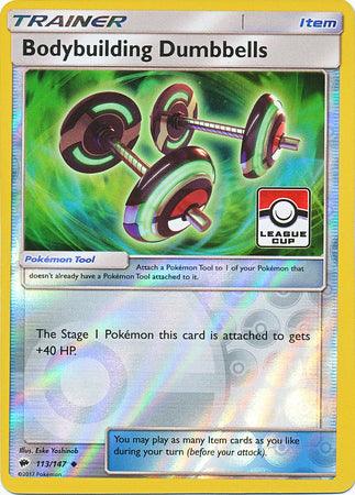 Bodybuilding Dumbbells (113/147) (League Promo) [Sun & Moon: Burning Shadows] (Online Only)