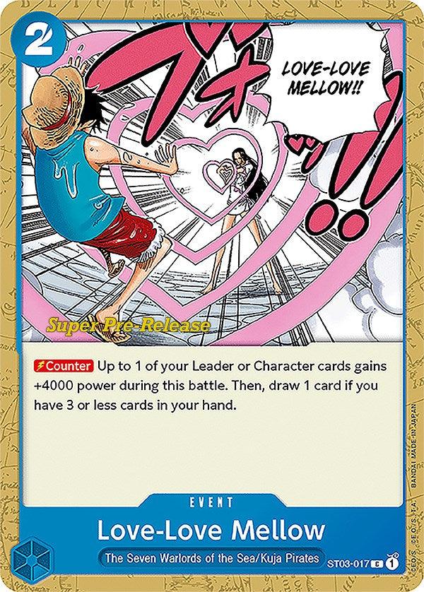 Love-Love Mellow [Super Pre-Release Starter Deck: The Seven Warlords of the Sea] (ONLINE ORDER ONLY)