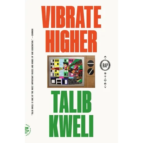 Vibrate Higher: A Rap Story - Paperback (ONLINE ORDER ONLY)