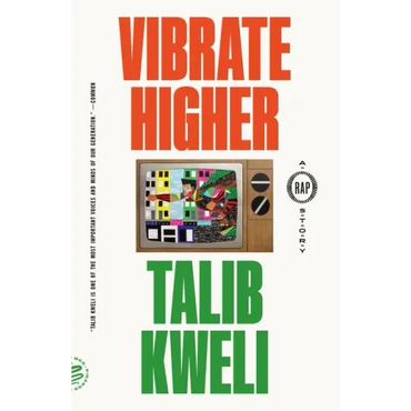 Vibrate Higher: A Rap Story - Paperback (ONLINE ORDER ONLY)