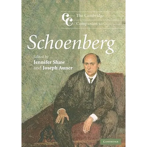 The Cambridge Companion to Schoenberg - Paperback (ONLINE ORDER ONLY)