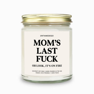 Mom's Last Fuck Candle (ONLINE ORDER ONLY)
