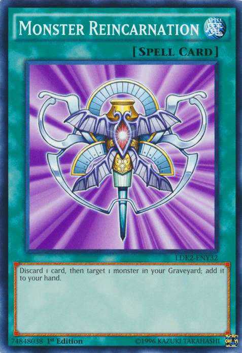 Monster Reincarnation [LDK2-ENY32] Common (ONLINE ORDER ONLY)