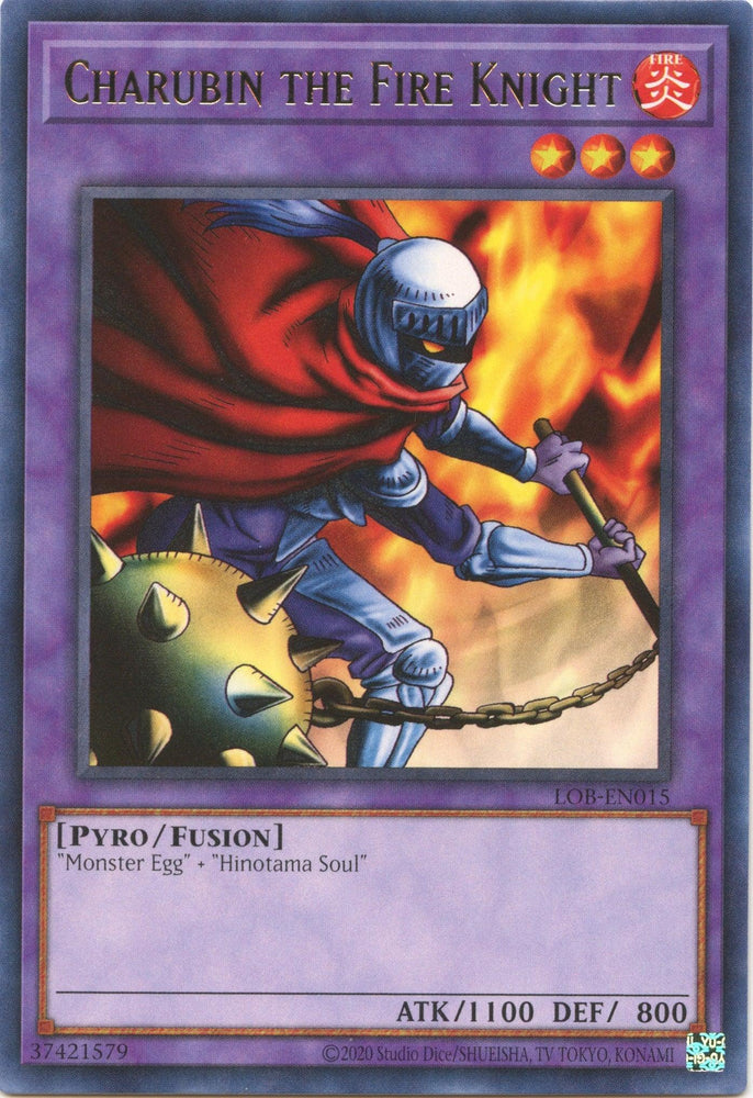 Charubin the Fire Knight (25th Anniversary) [LOB-EN015] Rare (ONLINE ORDER ONLY)
