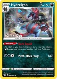 Hydreigon (110/189) (Thank You Promo) [Sword & Shield: Darkness Ablaze] (Online Only)