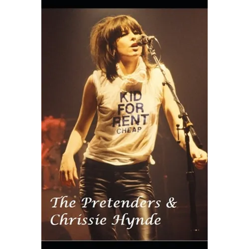 The Pretenders & Chrissie Hynde: Brass in Pocket - Paperback (ONLINE ORDER ONLY)