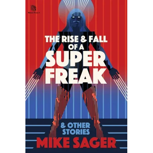 The Rise and Fall of a Super Freak: And Other True Stories of Black Men Who Made History - Paperback (ONLINE ORDER ONLY)