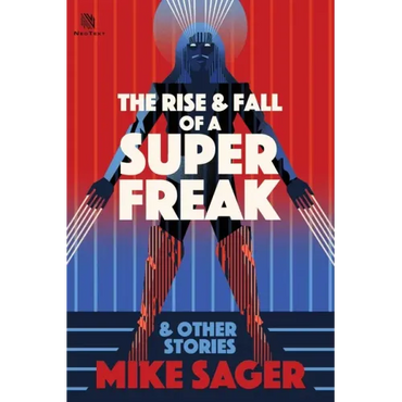The Rise and Fall of a Super Freak: And Other True Stories of Black Men Who Made History - Paperback (ONLINE ORDER ONLY)