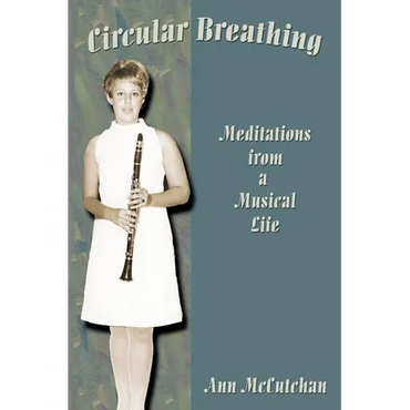 Circular Breathing: Meditations from a Musical Life - Paperback (ONLINE ORDER ONLY)