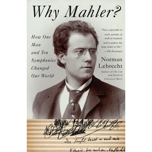 Why Mahler?: How One Man and Ten Symphonies Changed Our World - Paperback (ONLINE ORDER ONLY)
