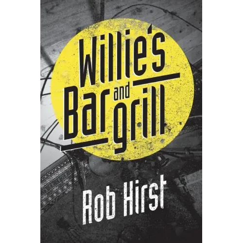 Willie's Bar and Grill - Paperback (ONLINE ORDER ONLY)
