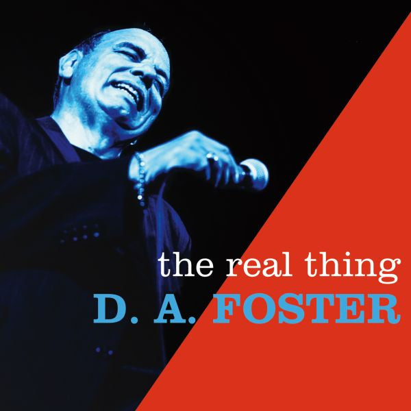 D.A. Foster - The Real Thing [Vinyl] (ONLINE ORDER ONLY)