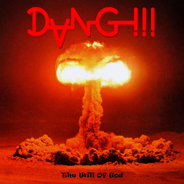 Dang!!! - The Will Of God [Vinyl] (ONLINE ORDER ONLY)