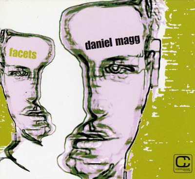 DANIEL MAGG - Facets [CD] (ONLINE ORDER ONLY)