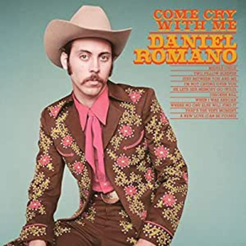 Daniel Romano - Come Cry With Me [Vinyl] (ONLINE ORDER ONLY)