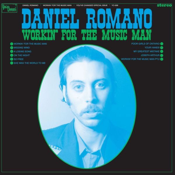 Daniel Romano - Workin' For The Music Man [CD] (ONLINE ORDER ONLY)