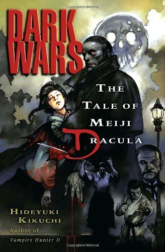Dark Wars: The Tale of Meiji Dracula Light Novels (Online Order Only)