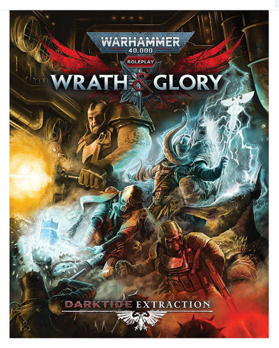 Darktide Extraction (Warhammer 40K Wrath & Glory) (ONLINE ORDER ONLY)