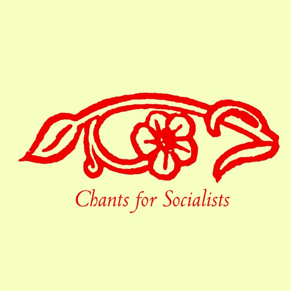 Chants for Socialists [CD] (ONLINE ORDER ONLY)