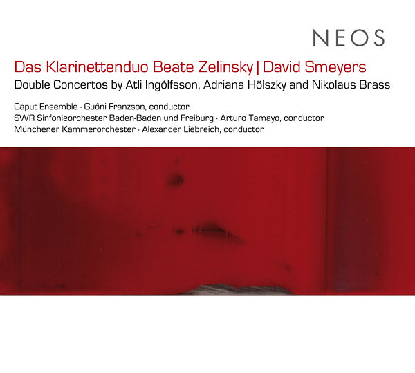 DAS KLARINETTENDUO - Double Concertos by Atli Ingolfsson, Adriana Holszky and Nikolaus Brass [CD] (ONLINE ORDER ONLY)