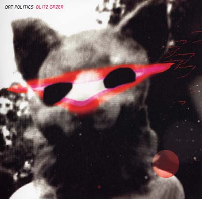 DAT POLITICS - Blitz Gazer [Vinyl]